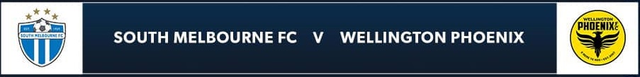 South Melbourne FC v Wellington Phoenix